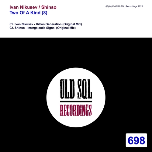 Ivan Nikusev & Shinso - Two Of A Kind (8) [OLDSQL698]